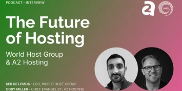 The Future of Hosting: Redefining Trust with World Host Group and A2 Hosting