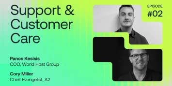 Vision and Values With World Host Group and A2 Hosting: The Importance of Trust in Customer Care